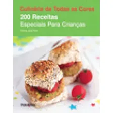 Livro 200 Receitas Especiais Para Criancas. Foto mini 1