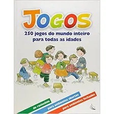 Livro 250 Jogos Do Mundo Inteiro: O Grande Livro Dos Jogos, De Allue Allue. Editora Leitura Em Português Foto mini 1