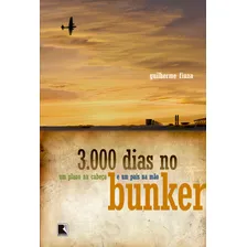 Livro 3.000 Dias no Bunker de Guilherme Fiuza Capa Mole em Português 2006 Editora Record Ltda Foto mini 1