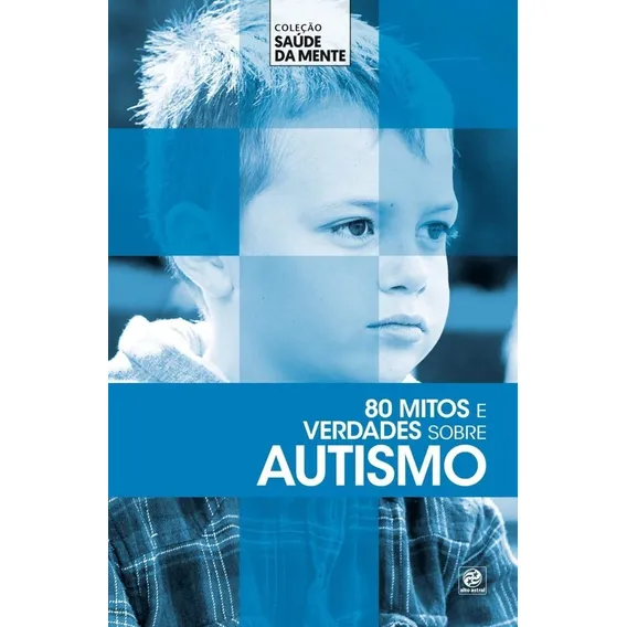Livro 80 Mitos E Verdades Sobre Autismo Foto 1