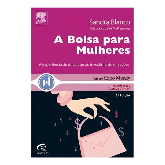 Livro A Bolsa Para Mulheres - A Experiência De Um Clube Sand Foto 1