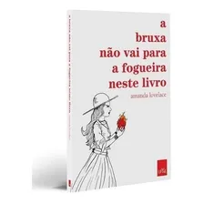 Livro A Bruxa Não Vai Para A Fogueira Neste Livro * Foto mini 1