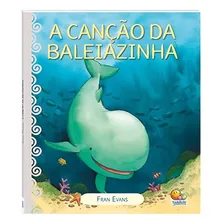 Livro A Canção Da Baleiazinha - Autor Premiado Fran Evans Foto  mini 1