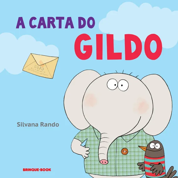 Livro A Carta Do Gildo De Silvana Rando Da Editora Brinque-Book Foto 1