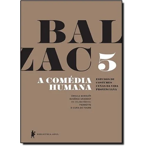 Livro - A Comédia Humana - Volume 5 (livro - ) Foto 1