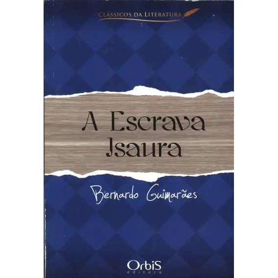 Livro - A Escrava Isaura - Bernardo Guimarães Foto 1