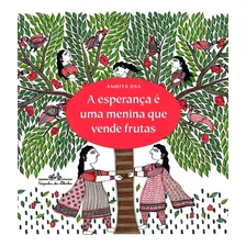 Livro - A Esperança É Uma Menina Que Vende Frutas Foto  mini 1