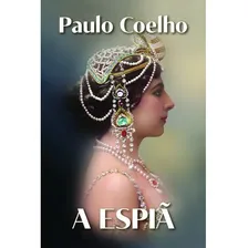 Livro - A Espiã - Paulo Coelho Foto  mini 1