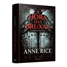 Livro A Hora Das Bruxas: As Bruxas Mayfair De Anne Rice Vol 1. Editora Rocco, Capa Dura Em Português, 2022 Foto  mini 1