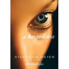 Livro A Hospedeira - Stephenie Meyer Foto mini 1