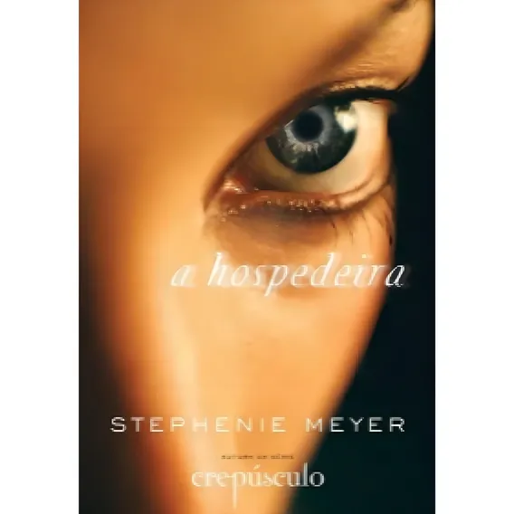 Livro A Hospedeira - Stephenie Meyer Foto 1