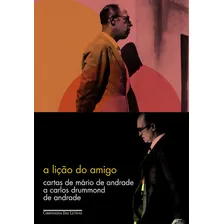 Livro A Lição Do Amigo - Cartas Mario De Andrade A Drummond Foto mini 1