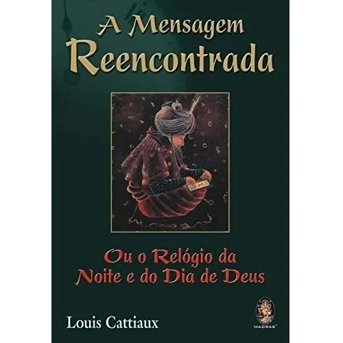 Livro A Mensagem Reencontrada Foto 1