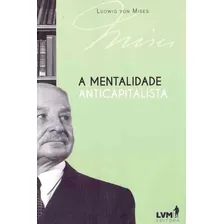 Livro A Mentalidade Anticapitalista, Ludwing Von Mises Foto mini 1
