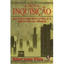 Livro A Nova Inquisição: Racionalismo Irracional E Fortaleza Foto mini 1
