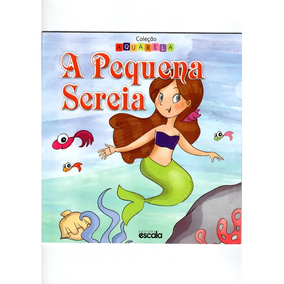 Livro A Pequena Sereia Coleção Aquarela Foto 1