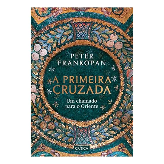 Livro A Primeira Cruzada Foto 1