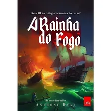 Livro A Rainha Do Fogo - Trilogia A Sombra Do Corvo Vol. 3 * Foto  mini 1