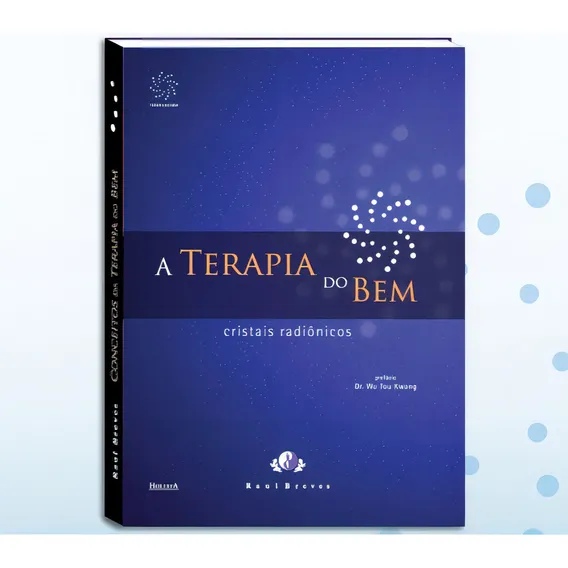 Livro - A Terapia Do Bem Cristais Radi么nicos Foto 1