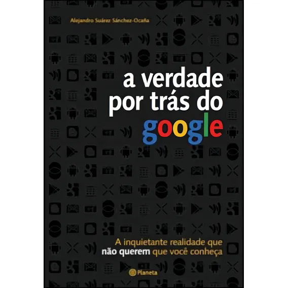 Livro - A Verdade Por Trás Do Google Foto 1