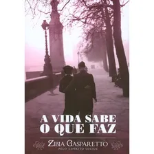 Livro A Vida Sabe O Que Faz Foto mini 2
