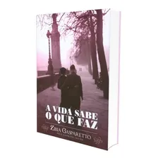 Livro A Vida Sabe O Que Faz Foto mini 1