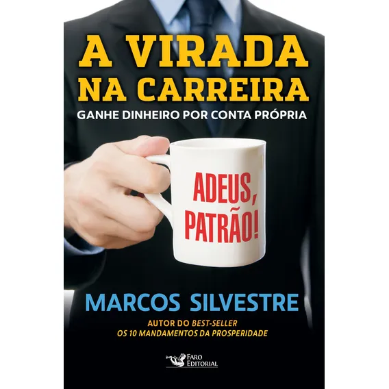 Livro A Virada na Carreira de Silvestre Marcos Editorial Faro Capa Dura em Português 2015 Foto 1