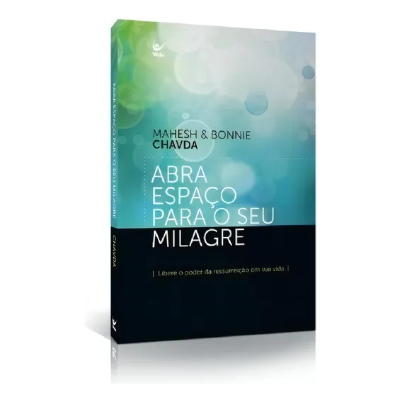 Livro Abra Espaço Para O Seu Milagre Mahesh Chavda & Bonnie Foto 1