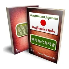 Livro - Acupuntura Japonesa - Decifrando O Tsubo Foto  mini 1