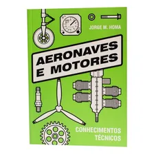 Livro Aeronaves E Motores - Conhecimentos Técnicos Foto mini 1
