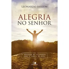 Livro Alegria No Senhor - Leonardo Sahium Foto mini 1