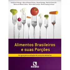 Livro Alimentos Brasileiros E Suas Porções - Monego Foto mini 1