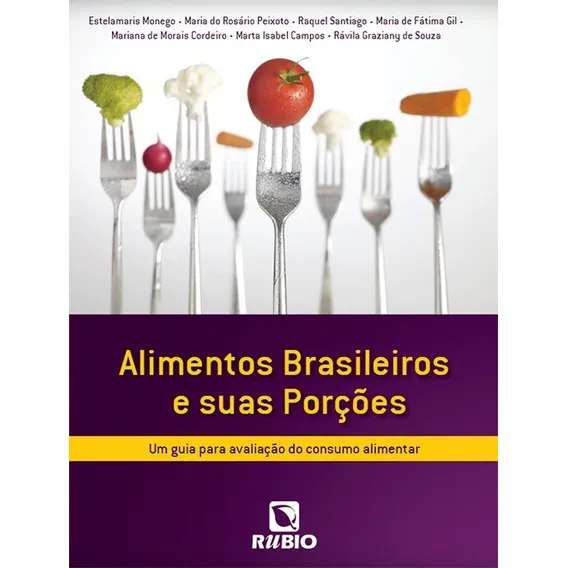Livro Alimentos Brasileiros E Suas Porções - Monego Foto 1