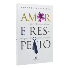 Livro Amor E Respeito Emerson Eggerichs Foto mini 1