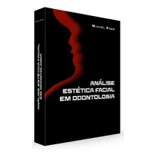 Livro Análise Estética Facial Em Odontologia - Rogé Foto mini 1