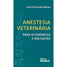 Livro - Anestesia Veterinária Para Acadêmicos E Iniciantes Foto  mini 1