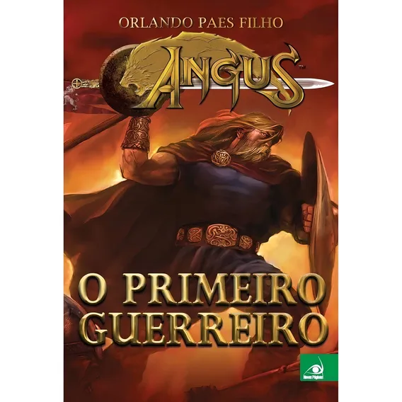 Livro Angus - O Primeiro Guerreiro - Orlando Paes Filho * Foto 1