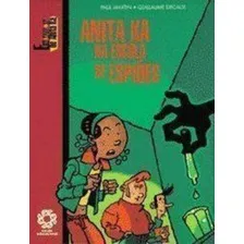 Livro Anita Ka Na Escola De Espioes Foto mini 1