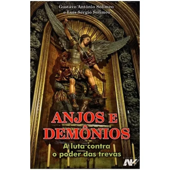 Livro Anjos E Demônios: A Luta Contra O Poder Das Trevas Foto 1