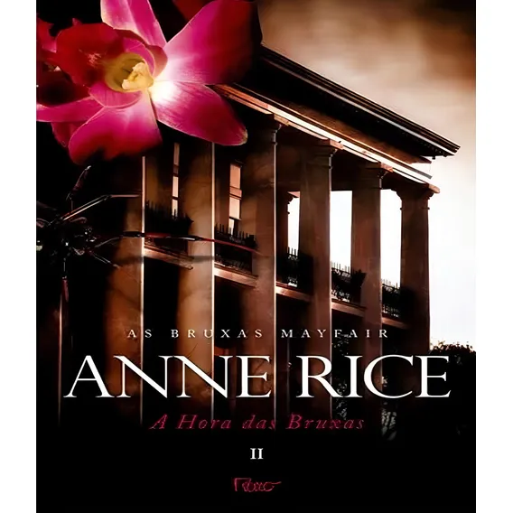 Livro Anne Rice - A Hora Das Bruxas 2 Foto 1