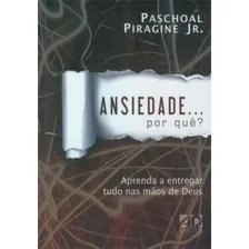 Livro - Ansiedade.. Por QuĂȘ? Foto mini 1