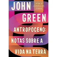 Livro Antropoceno John Green Intrínseca Foto mini  2