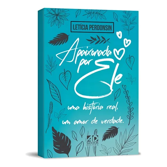 Livro Apaixonada Por Ele | Letícia Perdonsin Foto 1