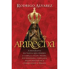 Livro Aparecida - Rodrigo Alvarez Foto mini 1