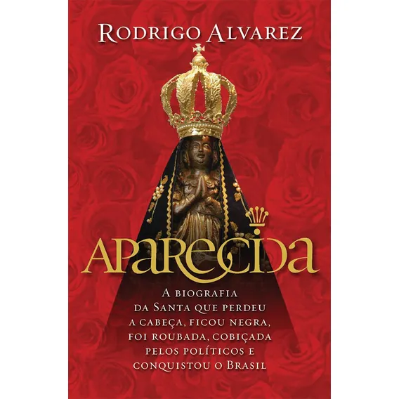 Livro Aparecida - Rodrigo Alvarez Foto 1