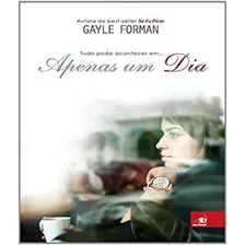 Livro Apenas Um Dia Gayle Forman Foto mini 1