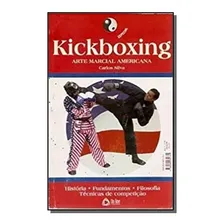 Livro Artes Marciais - Kickboxing A Arte Marcial Americana Foto mini 1
