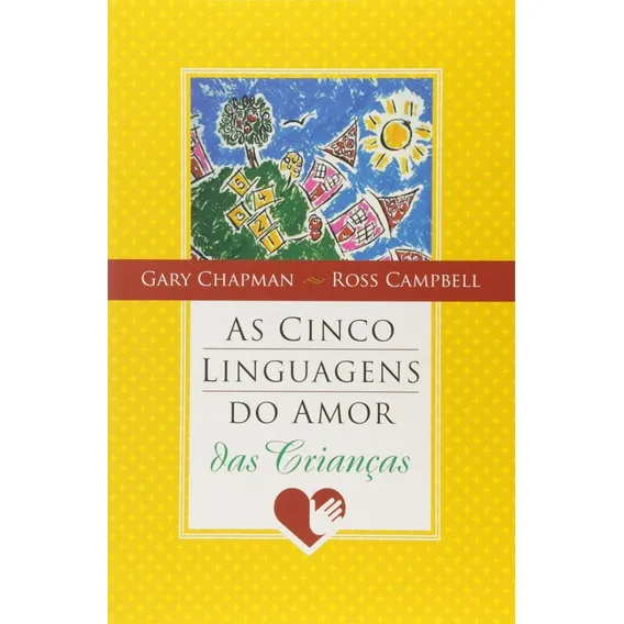 Livro As Cinco Linguagens Do Amor Das Crianças Gary Champman Foto 1