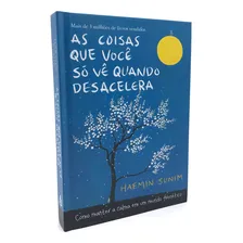 Livro As Coisas Que VocĂȘ SĂł VĂȘ Quando Desacelera Foto mini 1