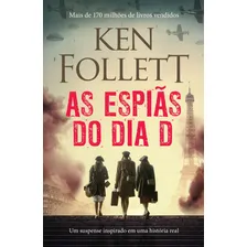 Livro As Espiãs Do Dia D de Ken Follett Editora Arqueiro Capa Mole em Português 2015 Foto mini 1